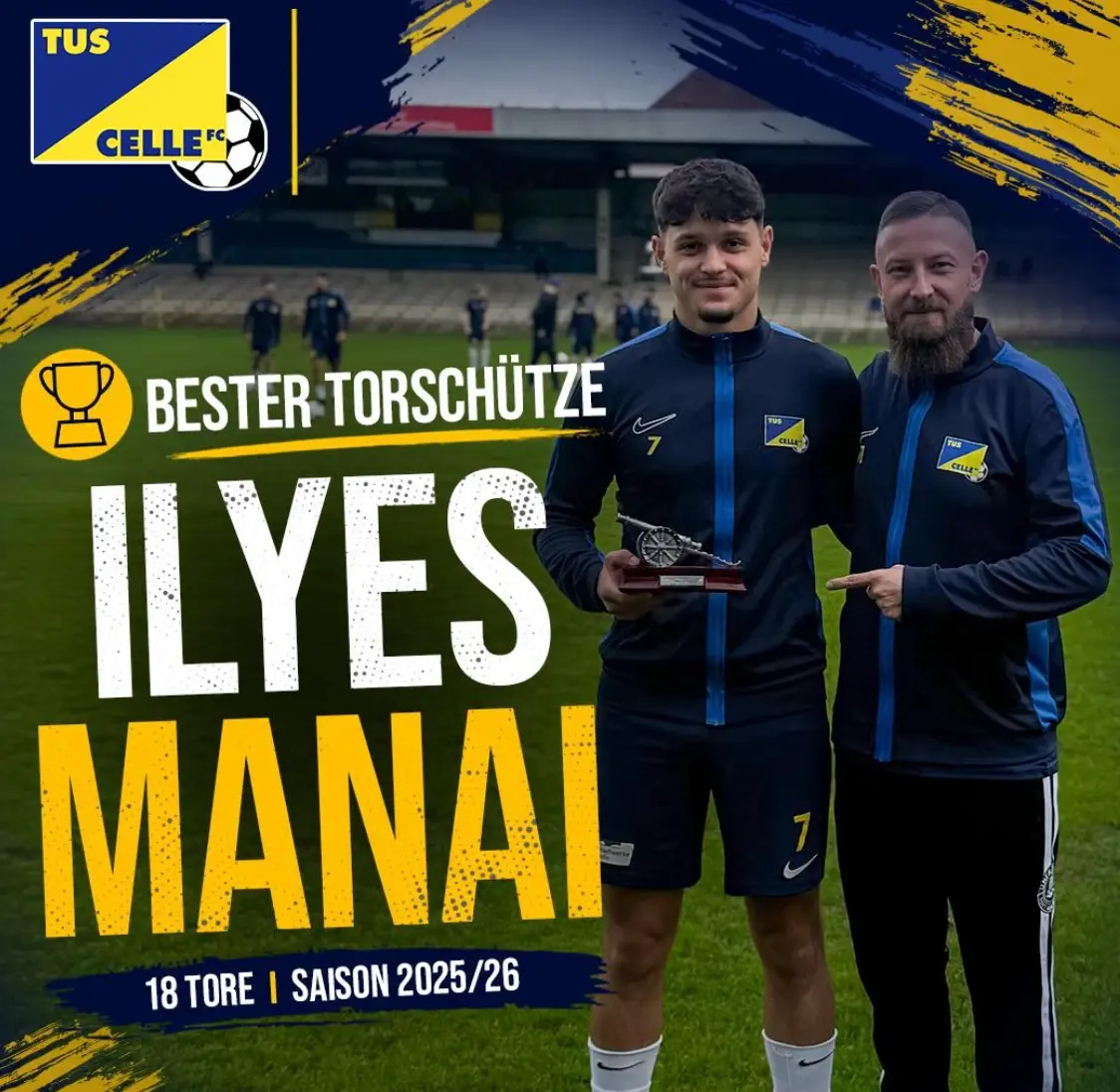 Ilyes Manai mit seiner Torjägerkanone im Stadion – Grafik „Bester Torschütze, 18 Tore, Saison 2025/26“